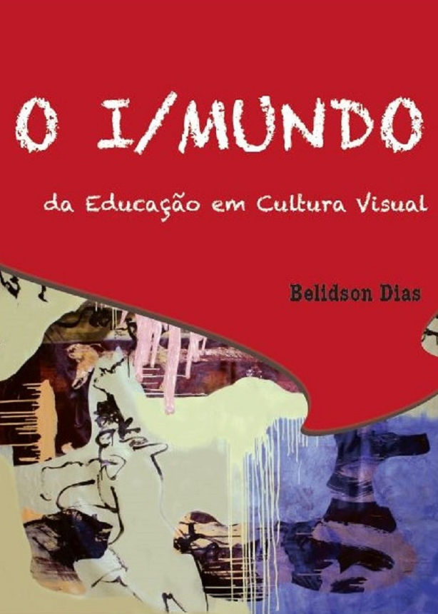 Capa para O i/mundo da educação da cultura visual