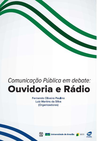 Capa para Comunicação Pública em debate: ouvidoria e rádio